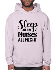 Sleep all day nurses all 1400# - nurse- Hoodie