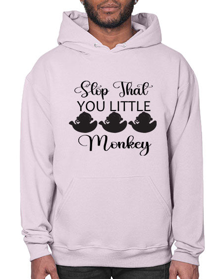Stop that you little monkey  - monkey- Hoodie