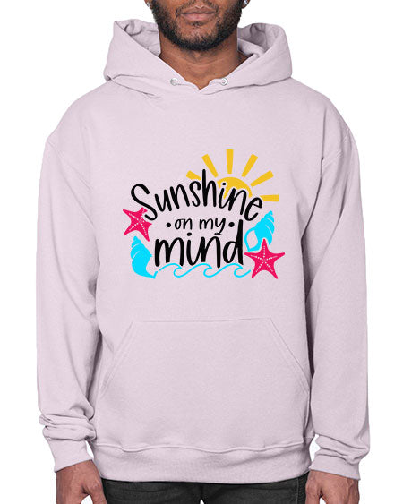 Sunshine On My Mind Style 15# - summer- Hoodie
