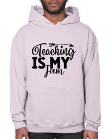 Teaching Is My Jam 1481# - teacher- Hoodie