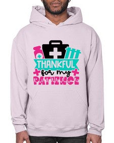 Thankful For My Patience Style Style 1492# - nurse- Hoodie