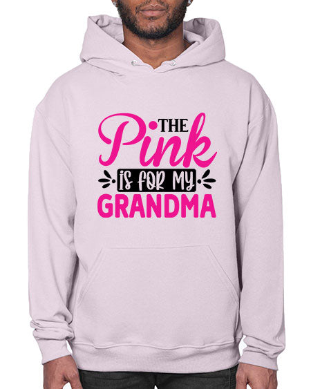 The Pink is for My Grandma 2# - breast cancer- Hoodie