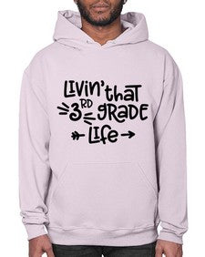 Third Grade Life 967# - third grade- Hoodie