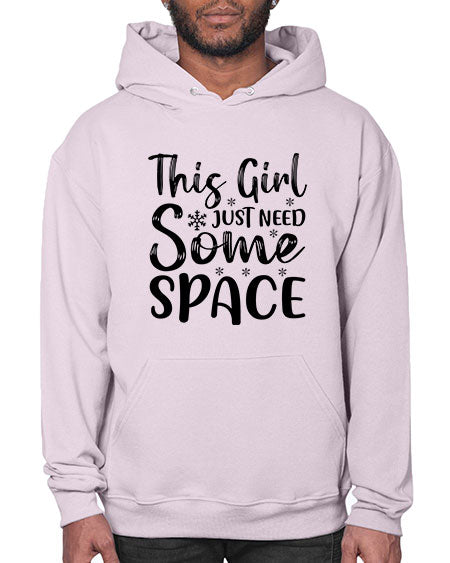 This Girl Just Need Some Space 2# - space- Hoodie