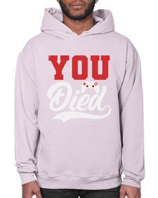 YOU DIED 56# - video games- Hoodie