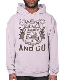 Young riders pick a destination and go old riders pick a dissection and go 84# - motorcycle- Hoodie