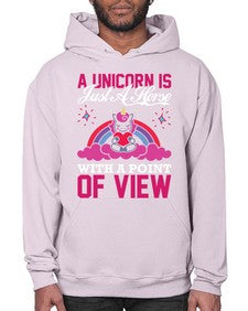 a unicorn is just a horse with a point of view 3# - unicorn- Hoodie