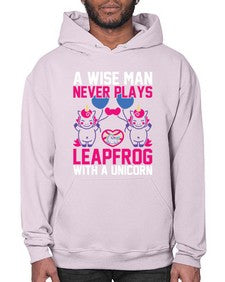 a wise man never plays leapfrog with a unicorn 5# - unicorn- Hoodie