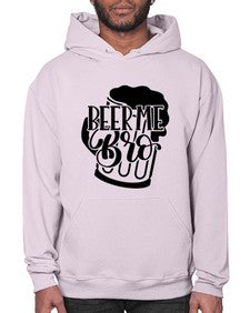 beer me bro 656# - beer- Hoodie