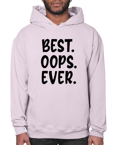 best oops ever Style 43# - baby- Hoodie