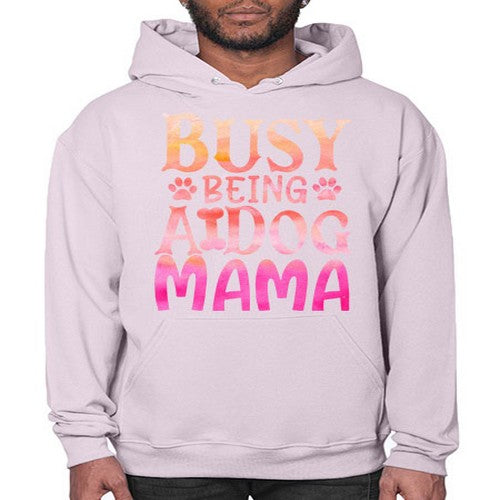 busy being a dog mama 67# - dogs- Hoodie