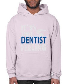 dentist feelingtranspermentpng 697# - dentist- Hoodie