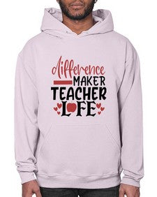 difference maker teacher life Style 120# - teacher- Hoodie