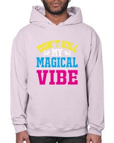 dont kill my magical vibe 95# - unicorn- Hoodie