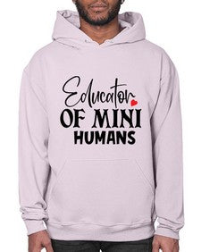 educator of mini humans Style 132# - teacher- Hoodie
