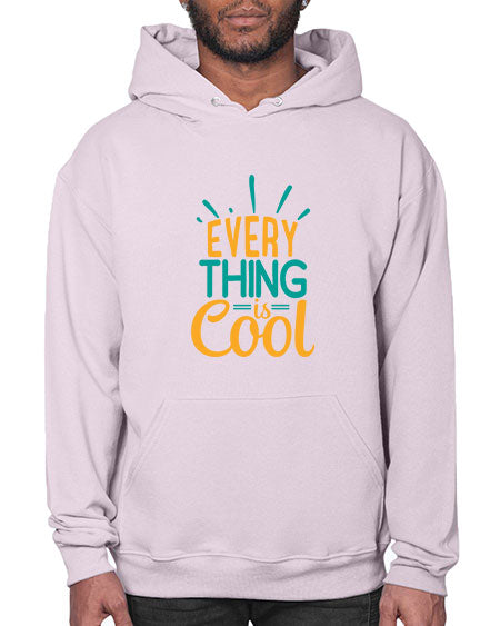 every thing is cool Style 105# - summer- Hoodie