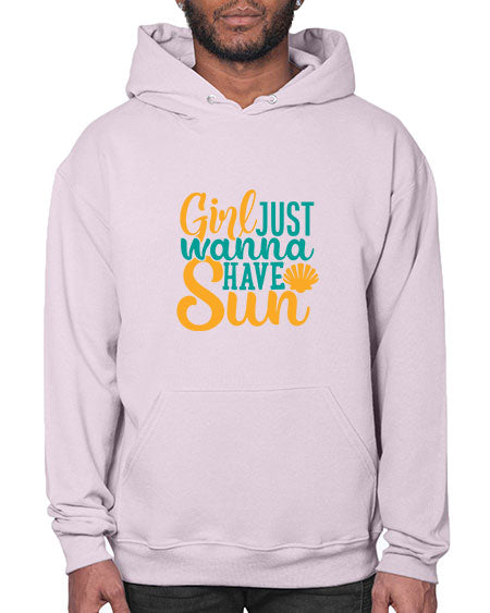 girls just wanna have sun Style 101# - summer- Hoodie
