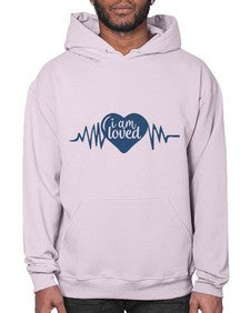 i am loved Style 101# - motivation- Hoodie