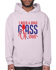 i need a huge glass of beer 1151# - beer- Hoodie