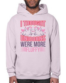 i thought unicorns were more fluffy 193# - unicorn- Hoodie
