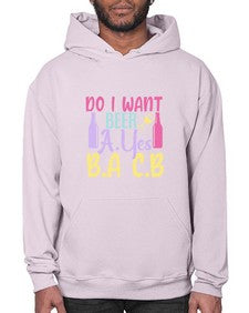 i want beer ayes ba cb 250# - beer- Hoodie