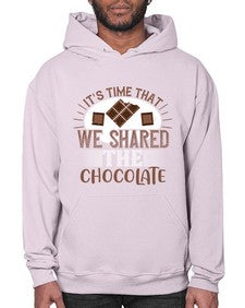 its time that we shared the chocolate 289# - chocolate- Hoodie