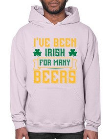 ive been irish for many beers 1250# - beer- Hoodie