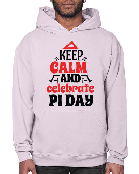 keep calm and celebrate pi day 26# - pi- Hoodie