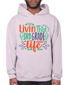 livin that third garde life 507# - third grade- Hoodie