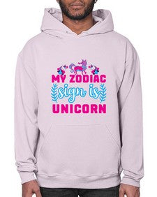 my zodiac sign is unicorn 325# - unicorn- Hoodie