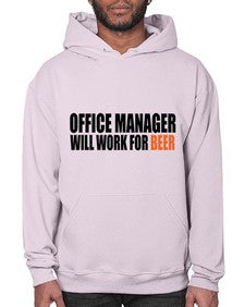 office manager will work for beer copy 1453# - beer- Hoodie