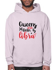 queens Are Born As Libra 387# - libra- Hoodie
