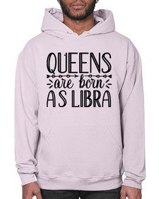 queens are born as Libra 395# - libra- Hoodie