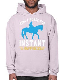 ride a horse for instant happiness Style 25# - horse- Hoodie