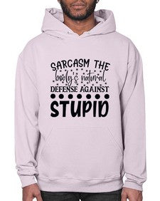 sarcasm the bodys natural defense against 84# - sarcastic- Hoodie