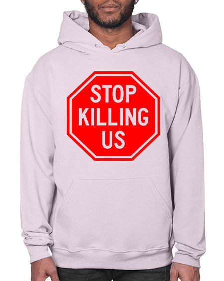 stop killing us 25# - black words and phrases- Hoodie