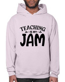teaching is my jam Style 403# - teacher- Hoodie