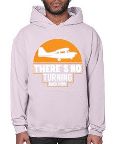 theres no turning back now  43# - airplane- Hoodie