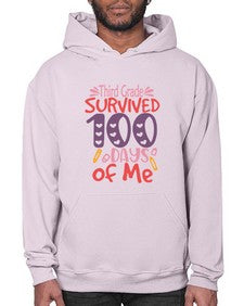 thirdgrade survived one hundred days of me 980# - third grade- Hoodie