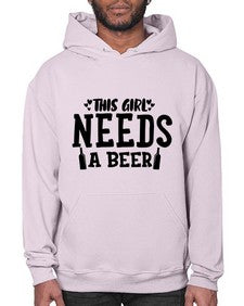this girl needs a beer 432# - beer- Hoodie