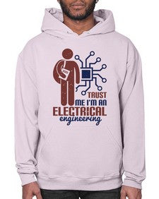 trust me Im an electrical engineering Style 454# - engineer- Hoodie