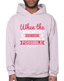 when the breath control is correct mind control is possible  602# - yoga- Hoodie
