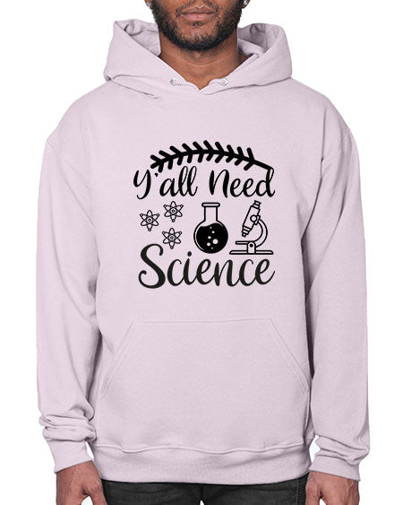 yall need science 9# - general science- Hoodie