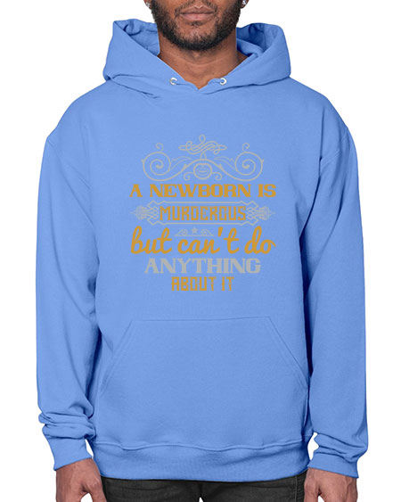 A newborn is murderous but can’t do anything about it Style 268# - baby- Hoodie