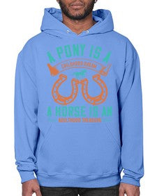 A pony is a childhood dream A horse is an adulthood treasure Style 34# - horse- Hoodie
