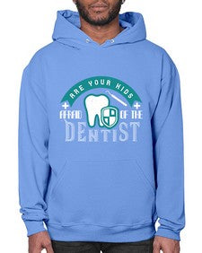 Are your kids afraid of the Dentist Style 53# - dentist- Hoodie