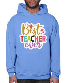 Best Teacher Ever 617# - teacher- Hoodie