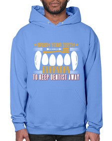 Brush your teeth everyday Style 82# - dentist- Hoodie