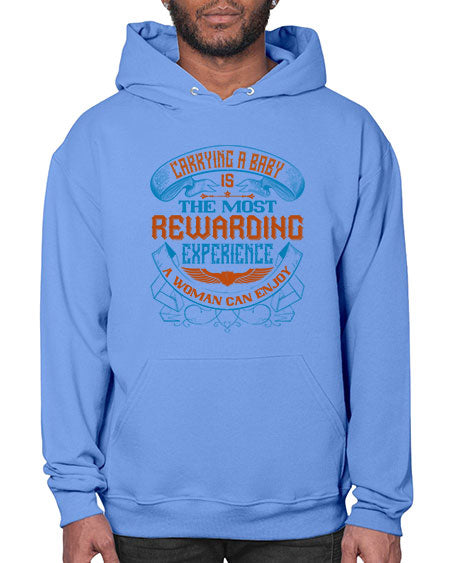 Carrying a baby is the most rewarding experience a woman can enjoy Style 288# - baby- Hoodie