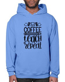 Coffee Teach Repeat Style 673# - teacher- Hoodie